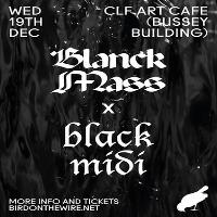 Botw: Blanck Mass X Black Midi