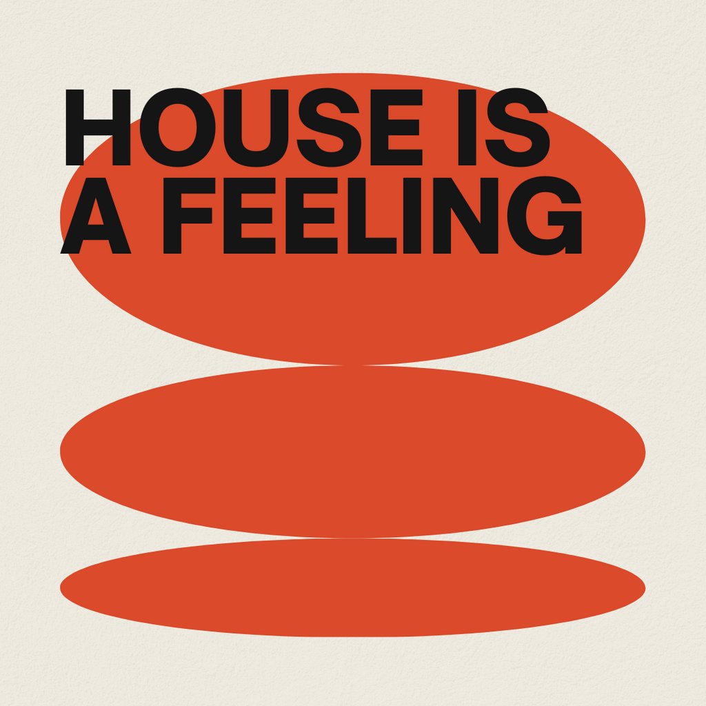 Formula presents: House Is A Feeling