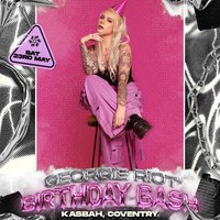 Causing A Riot: Georgie Riot's Birthday Bash at Kasbah Nightclub