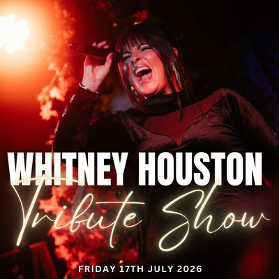 Tickets: The Ultimate Whitney Houston Tribute Show | The Bentley