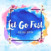 Let go Fest Let go Fest