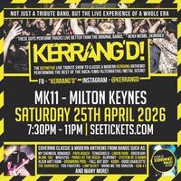 Kerrang'd! (Live UK Tour) - Milton Keynes at MK11 LIVE MUSIC VENUE