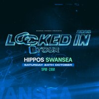 Locked In Tour - SWANSEA (DNB) (INSIDE / OUTSIDE)