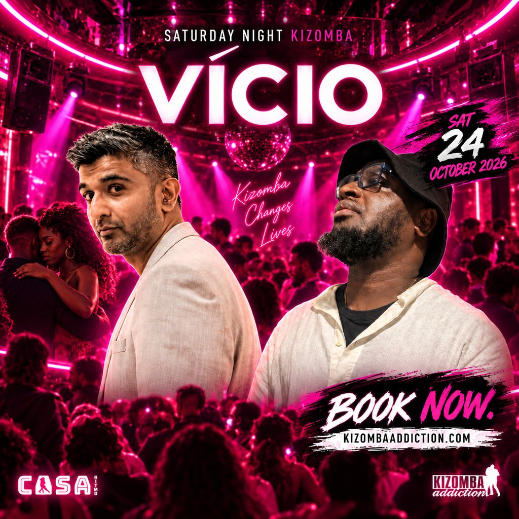VÍCIO: Saturday Kizomba Classes & Party Until 5AM