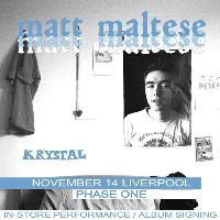 Matt Maltese In-Store Show / Album Signing at Phase One