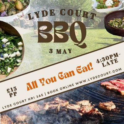 All You Can Eat BBQ At Lyde Court