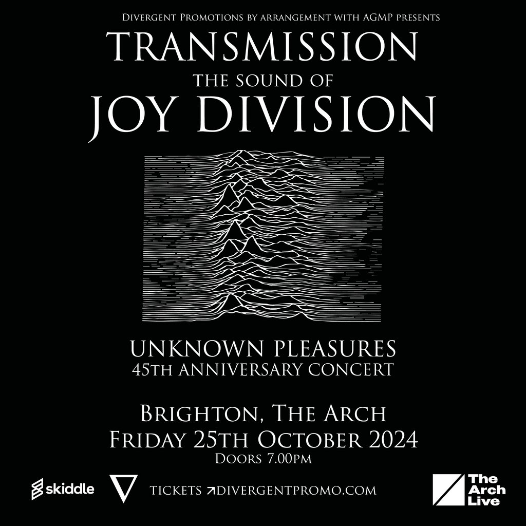 Transmission The Sound of Joy Division The Arch Brighton Fri 25th