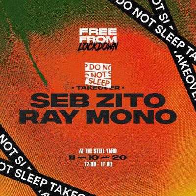 Free From Lockdown: Do Not Sleep