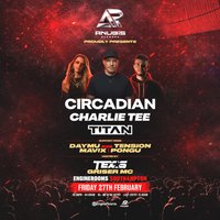Anubis Records Presents: Circadian, Charlie Tee, & TITAN