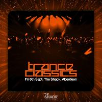 Trance Classics at The Shack