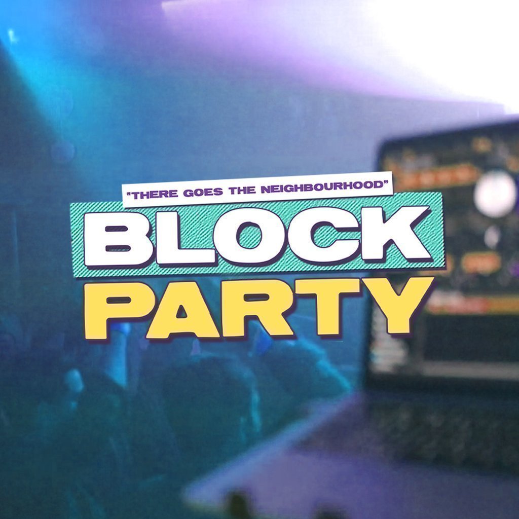 Block Party - Tuesday 5th August