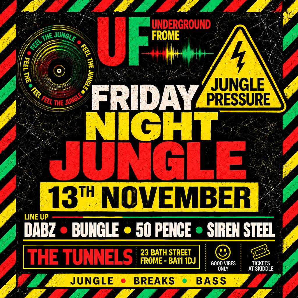 Underground Frome – Friday Night Jungle