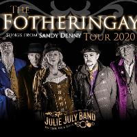 The Fotheringay Tour 2020 - Songs of Sandy Denny at Tropic At Ruislip
