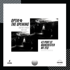 Optik presents | The Opening