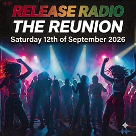 Release Radio: The Reunion