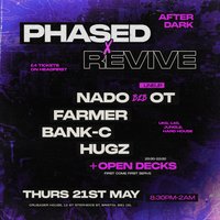 PHASED x REVIVE at After Dark Bristol
