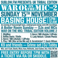 Sublow.fm presents war on the mic - UK Tribal Edition at Basing House
