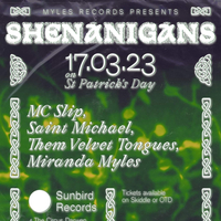 Myles Records Presents: Shenanigans at Sunbird Records