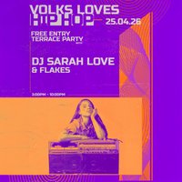 Volks Loves Hip Hop w/ DJ Sarah Love at The Volks Nightclub