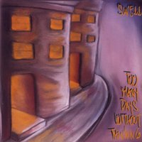 Swell plus The Room