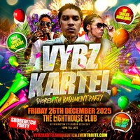Vybz Kartel - Shoreditch Bashment Party at The Lighthouse Bar And Club