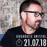 Judge Jules @ the doghouse