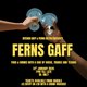 Kitchen Gaff & Ferns Bistro Present: Ferns Gaff Event Title Pic