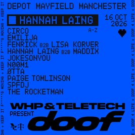 WHP + Teletech presents DOOF - Hannah Laing + Guests