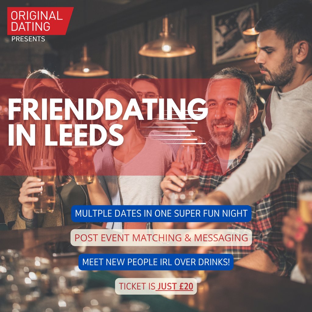 FriendDating in Leeds (Ages 18-59) at Manahatta Greek Street, Leeds