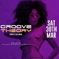 Groove Theory (78) - Strictly Old Skool Groove Theory (78) - Strictly Old Skool