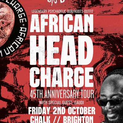 African Head Charge Tickets | Tour Dates & Upcoming Events 2026 / 2027