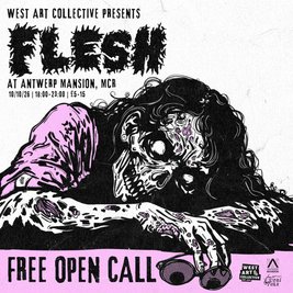West Art Collective presents: Flesh at Antwerp Mansion