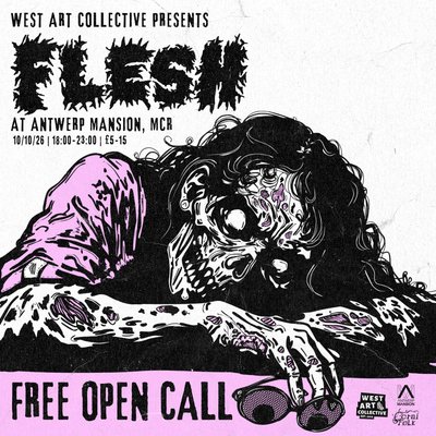 West Art Collective presents: Flesh at Antwerp Mansion