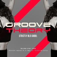 Groove Theory (77) - Strictly Old Skool R&B Hip Hop