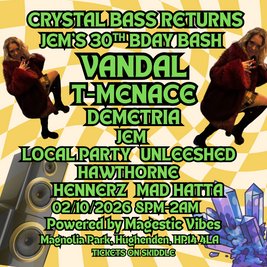 Crystal Bass Returns: JEM'S 30TH BIRTHDAY BASH