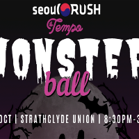 Seoulrush X Tempo Tea Bar: Monster Ball