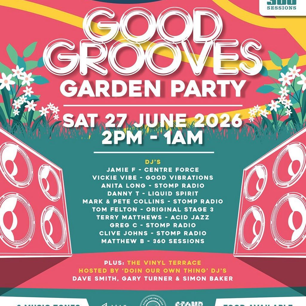 360 Sessions presents , The Good Grooves garden party