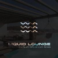 LIQUID LOUNGE #0.3 (Strictly Liquid Drum and Bass)