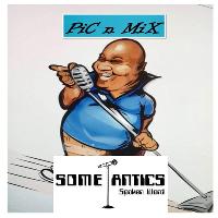 Socially Distanced - Pic n Metz/Mix - The Return of the Antics at The Met Lounge
