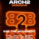B2B The Movement - Arch 2 Windsor Event Title Pic