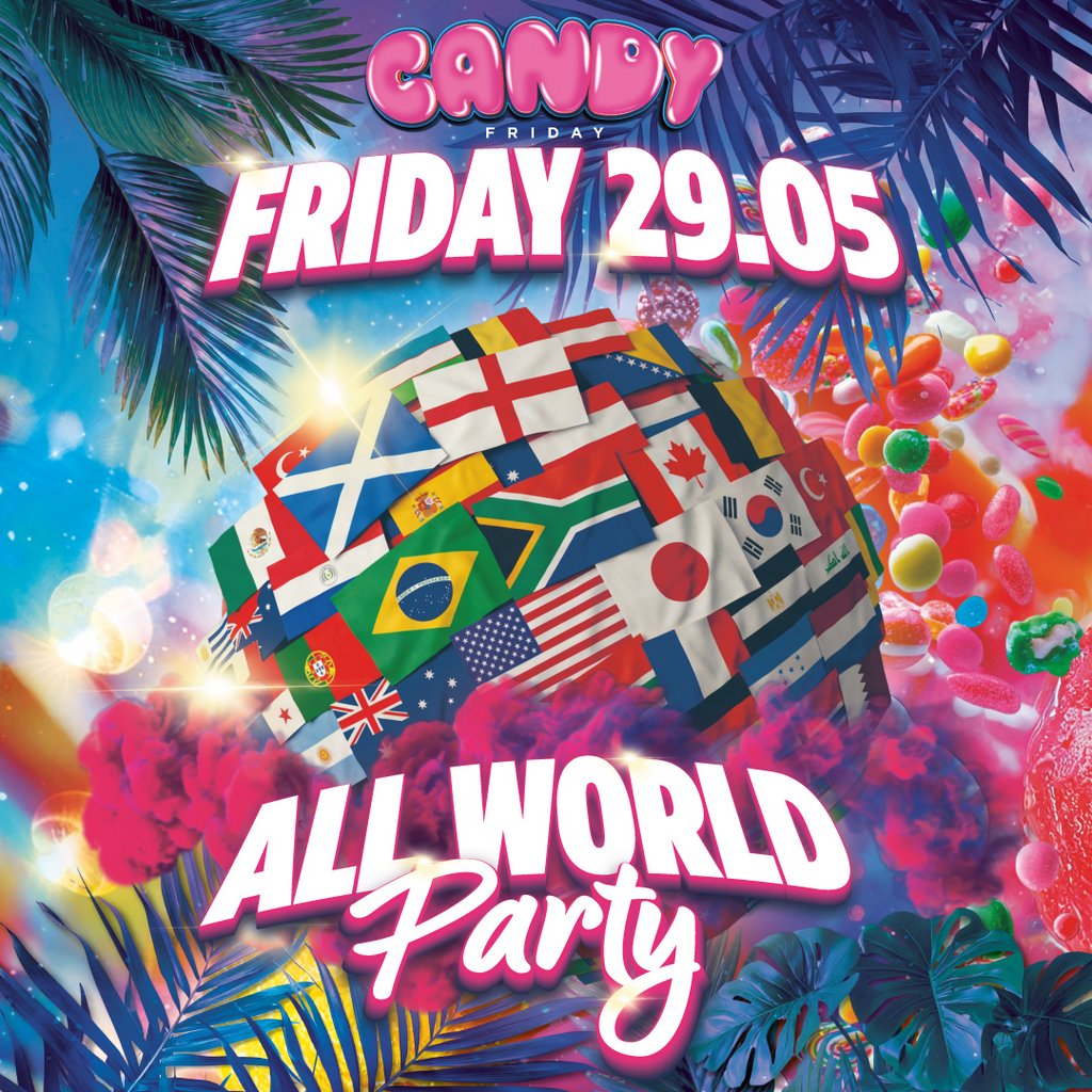 Candy Friday - ALL WORLD PARTY at Boteco Do Brasil