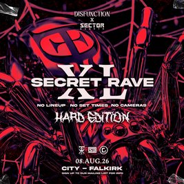 DISFUNCTION x SECTOR: SECRET RAVE - Hard Edition