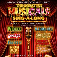 The Greatest Musicals Singalong