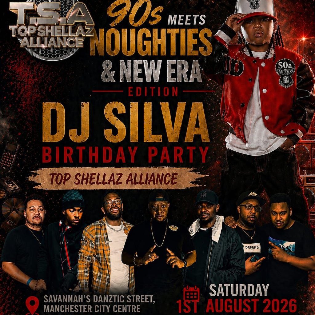 DJ Silva's Bday Bash "90s Noughties & New Era Edition"