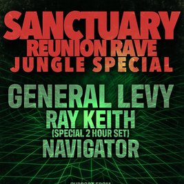 Sanctuary Reunion Jungle Special - General Levy & More