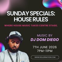 Sunday Specials: House Music Edition at Rollernation 