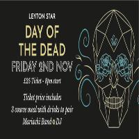 The Day of the Dead Dinner at The Leyton Star