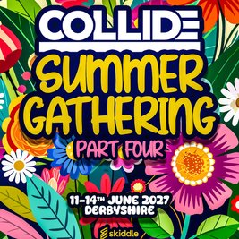 Collide Summer Gathering Part 4