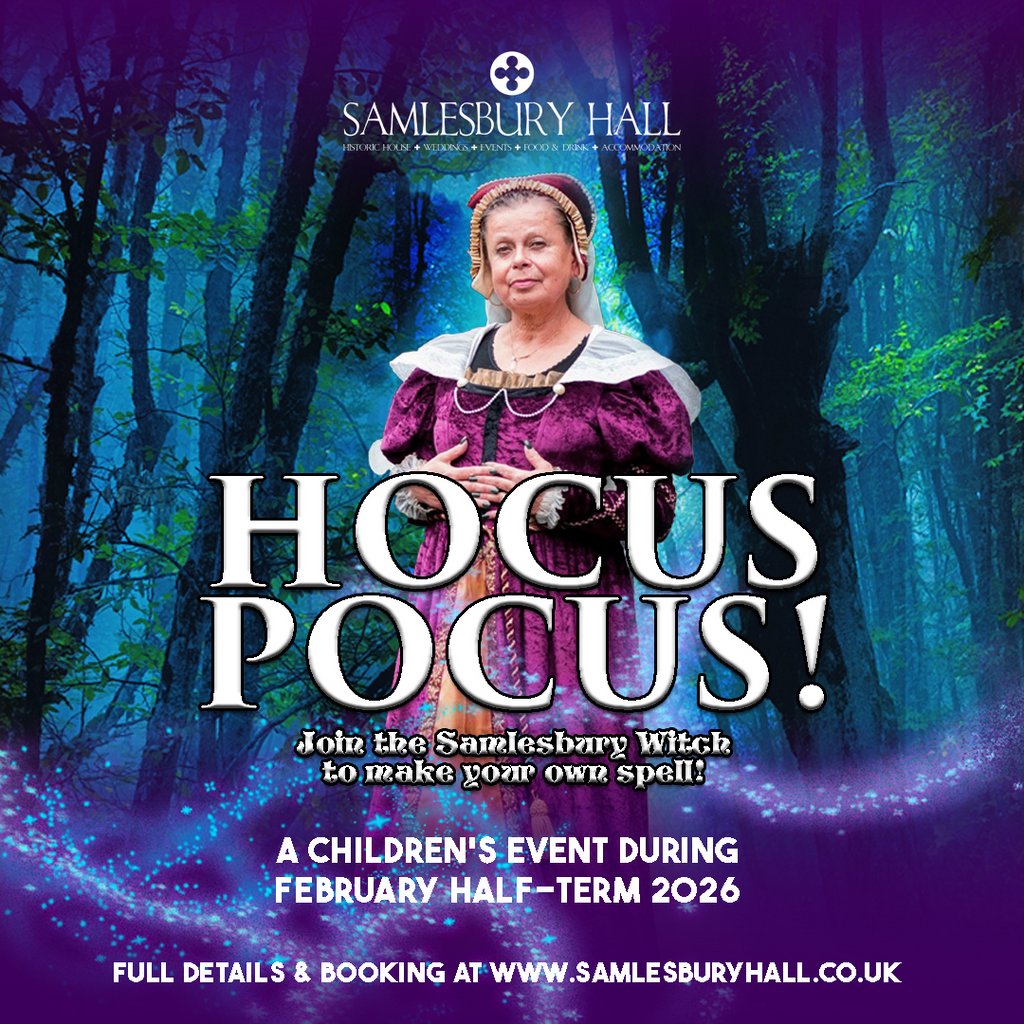 Half Term HOCUS POCUS! | Samlesbury Hall Preston Mon 16 February 2026