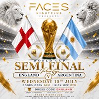 England v Argentina World Cup semi Final Live at Faces